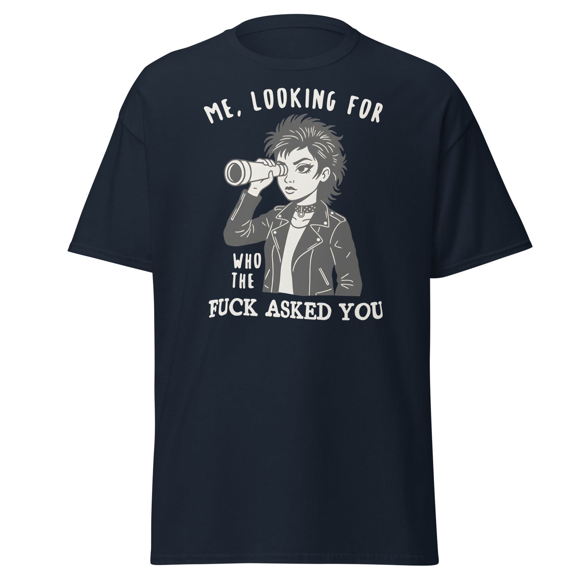 Looking For Who Asked You T-Shirt – Sassy Attitude Tee - Navy - T-Shirts Online