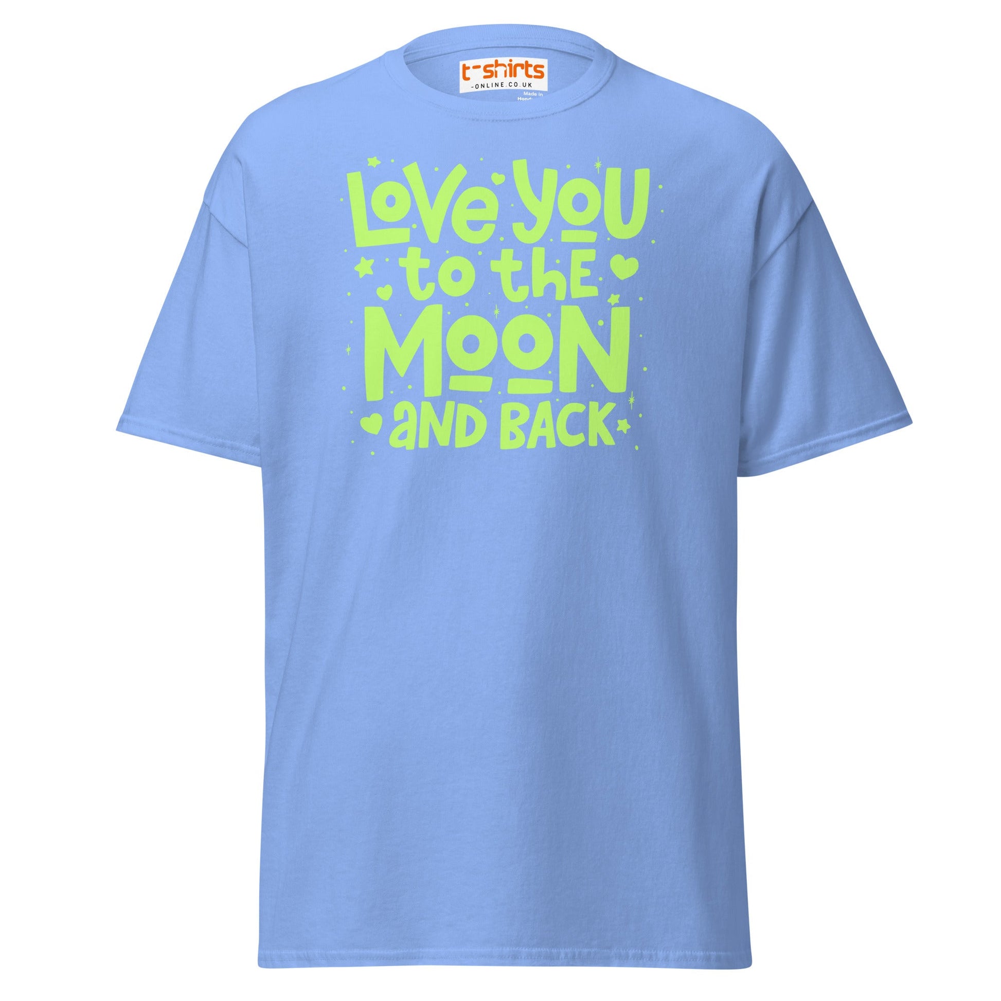Love You to the Moon T-Shirt | Romantic Quote Tee - Carolina Blue - T-Shirts Online