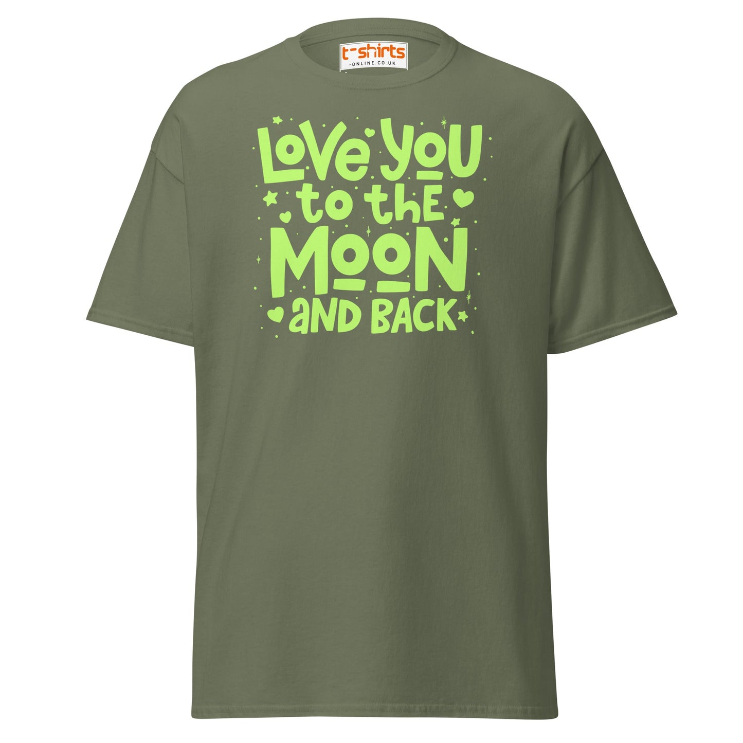 Love You to the Moon T-Shirt | Romantic Quote Tee - Military Green - T-Shirts Online
