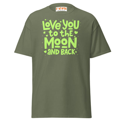 Love You to the Moon T-Shirt | Romantic Quote Tee - Military Green - T-Shirts Online