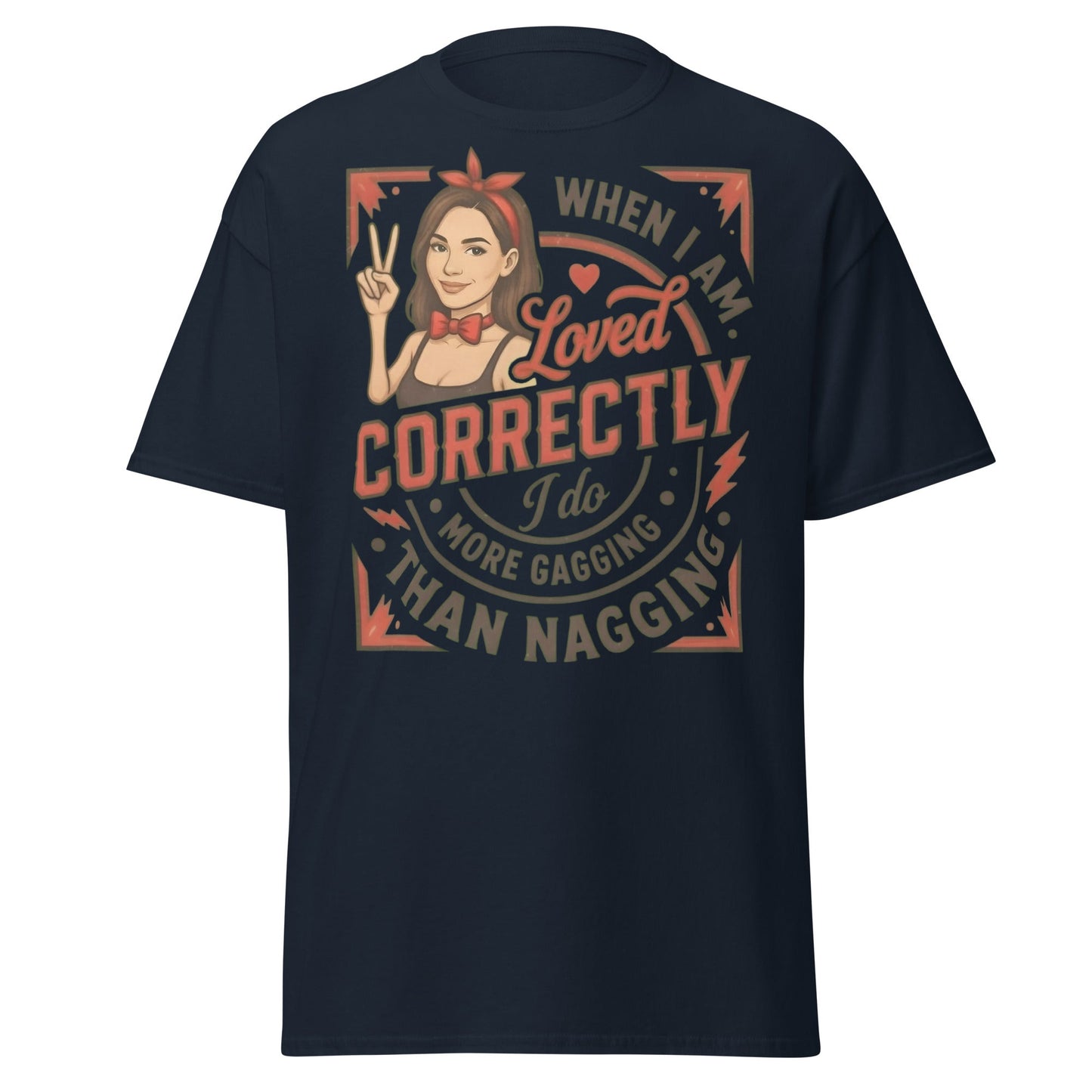 Loved Correctly Gagging T-Shirt | Funny Adult Humor Tee - Navy - T-Shirts Online