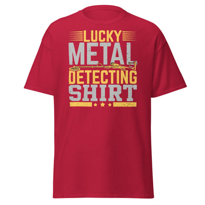 Lucky Metal Detecting Shirt - Funny Treasure Hunter Tee - Cardinal - T-Shirts Online