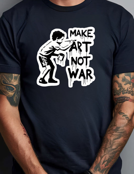 Make Art Not War | Banksy Inspired T-Shirt - Black - T-Shirts Online