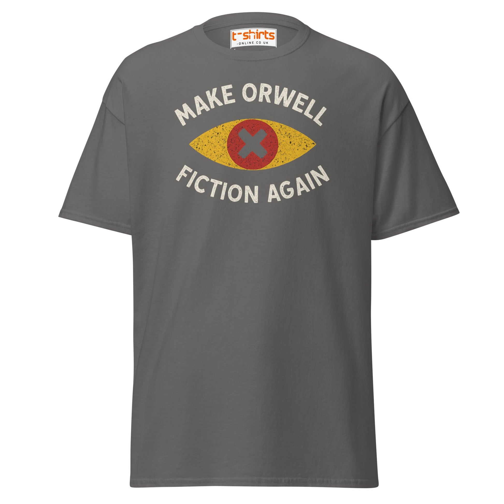 Make Orwell Fiction Again T-Shirt - Charcoal - T-Shirts Online
