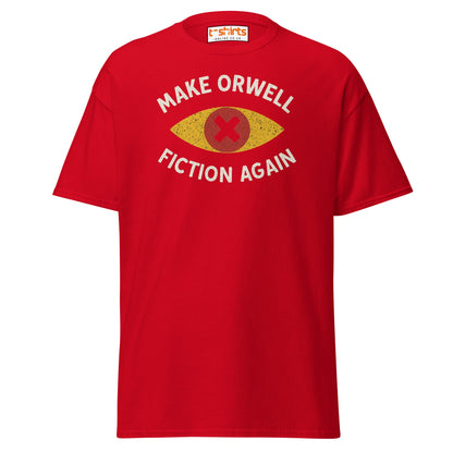 Make Orwell Fiction Again T-Shirt - Red - T-Shirts Online