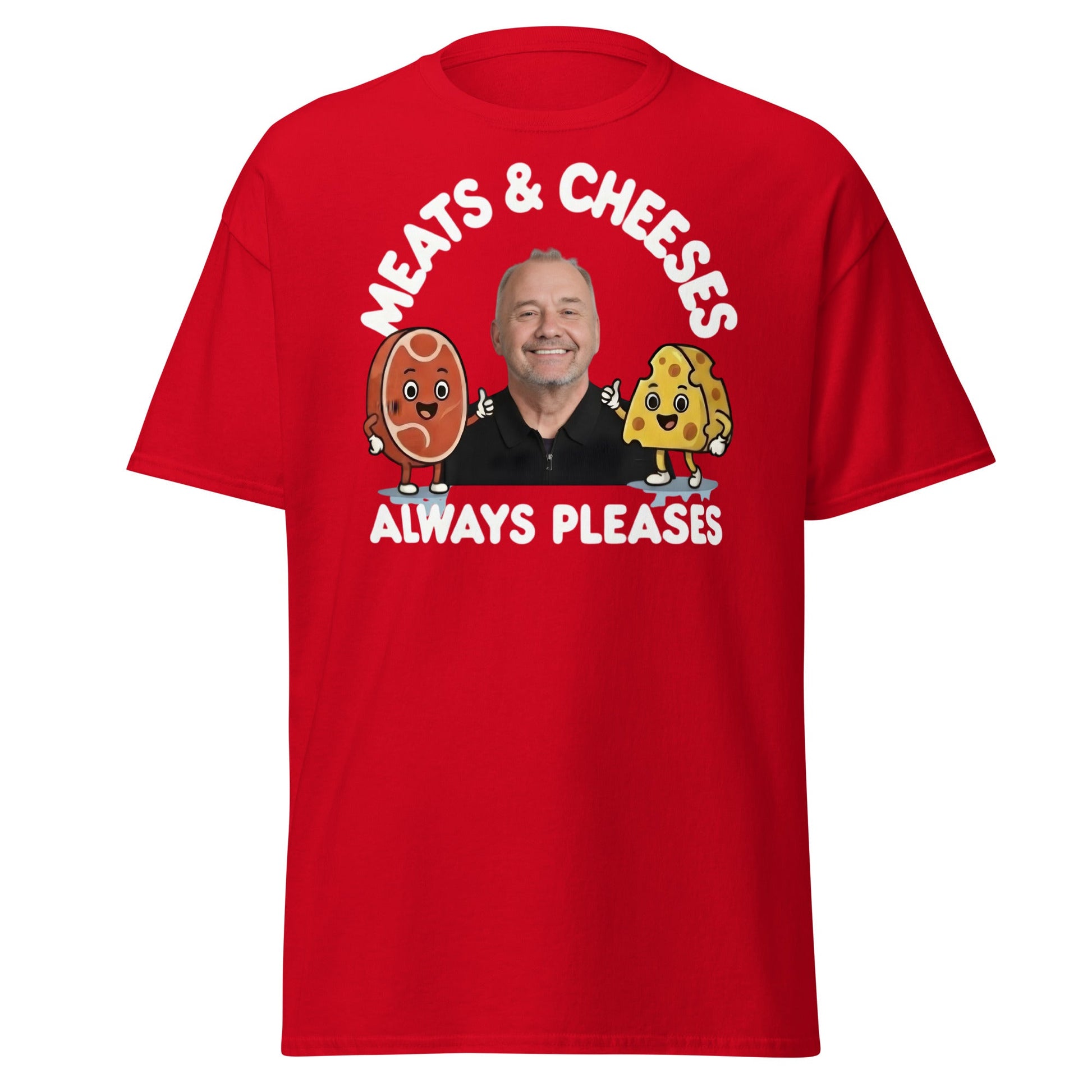 Meats & Cheeses Always Pleases Funny Foodie T-Shirt - Red - T-Shirts Online