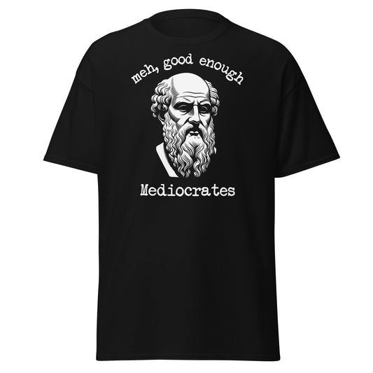 Mediocrates Funny Greek Philosopher T-Shirt | Sarcastic Tee - Black - T-Shirts Online