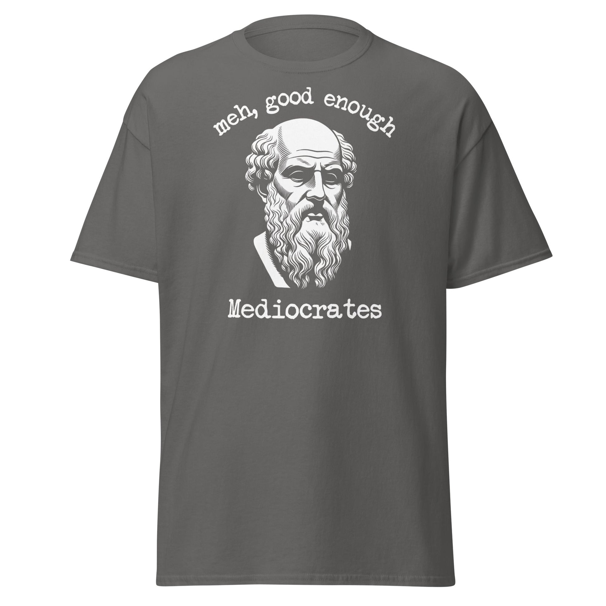 Mediocrates Funny Greek Philosopher T-Shirt | Sarcastic Tee - Charcoal - T-Shirts Online