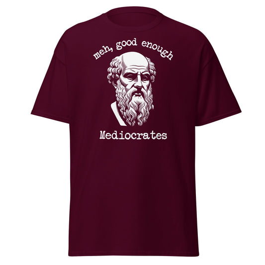 Mediocrates Funny Greek Philosopher T-Shirt | Sarcastic Tee - Maroon - T-Shirts Online