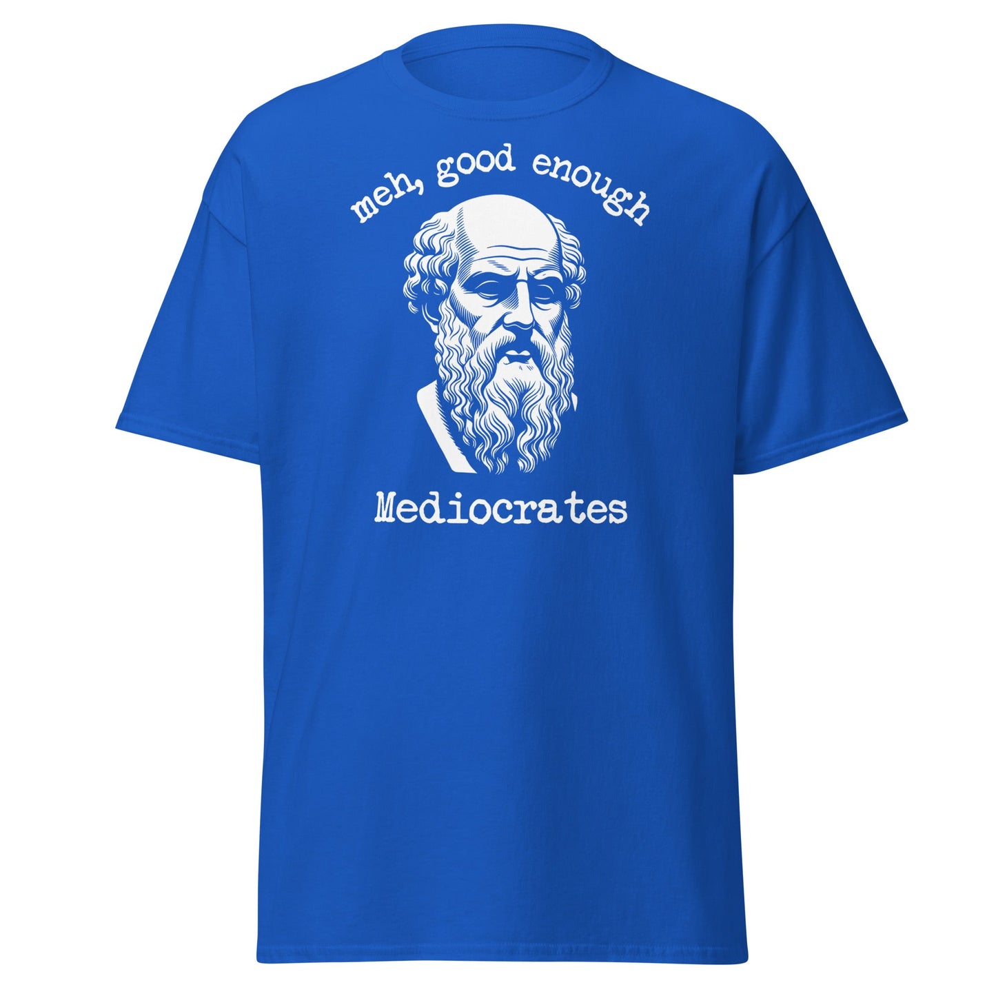Mediocrates Funny Greek Philosopher T-Shirt | Sarcastic Tee - Royal - T-Shirts Online