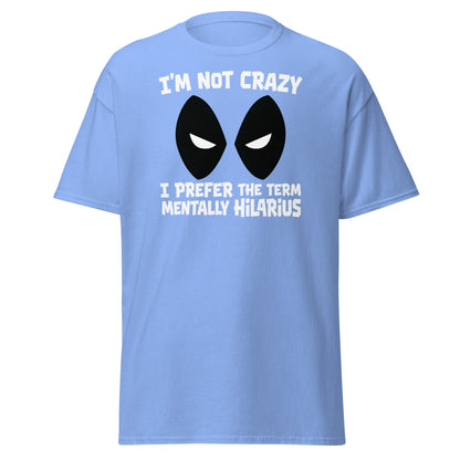 Mentally Hilarious T-Shirt | Funny Sarcastic Tee - Carolina Blue - T-Shirts Online