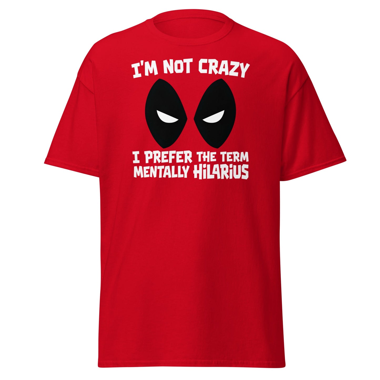 Mentally Hilarious T-Shirt | Funny Sarcastic Tee - Red - T-Shirts Online