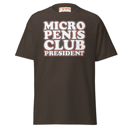 Micro Penis Club President T-Shirt | Funny Adult Tee - Dark Chocolate - T-Shirts Online