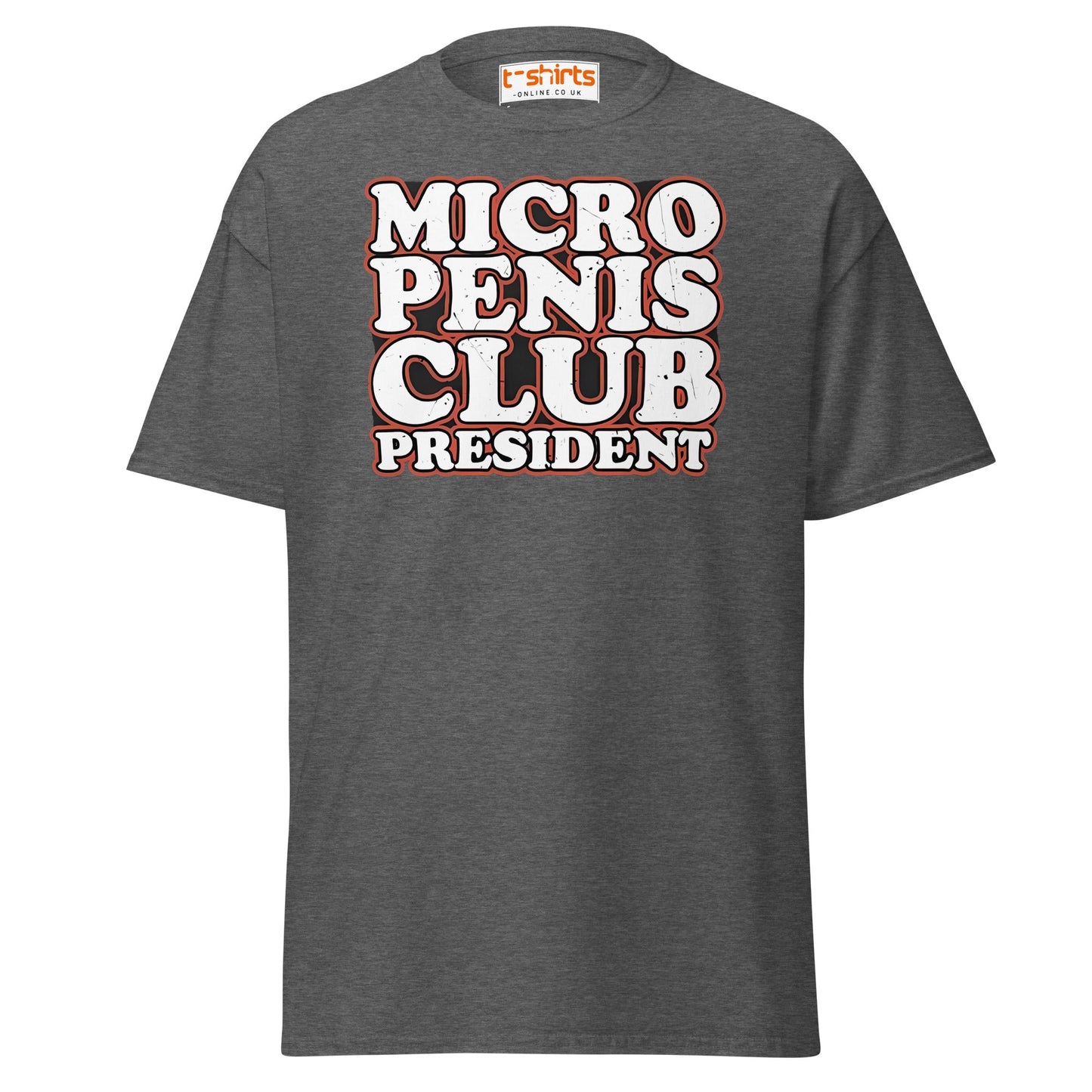 Micro Penis Club President T-Shirt | Funny Adult Tee - Dark Heather - T-Shirts Online