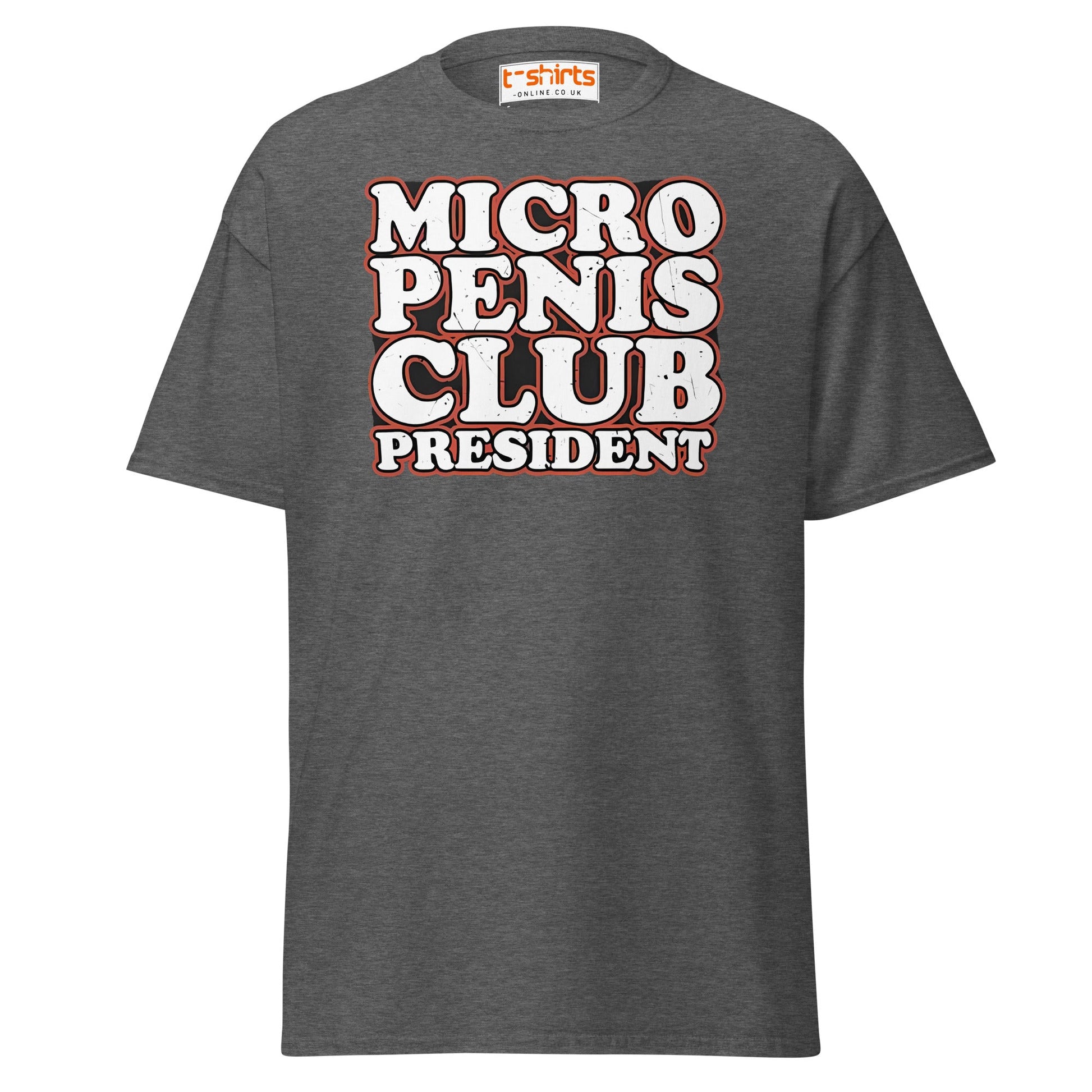 Micro Penis Club President T-Shirt | Funny Adult Tee - Dark Heather - T-Shirts Online