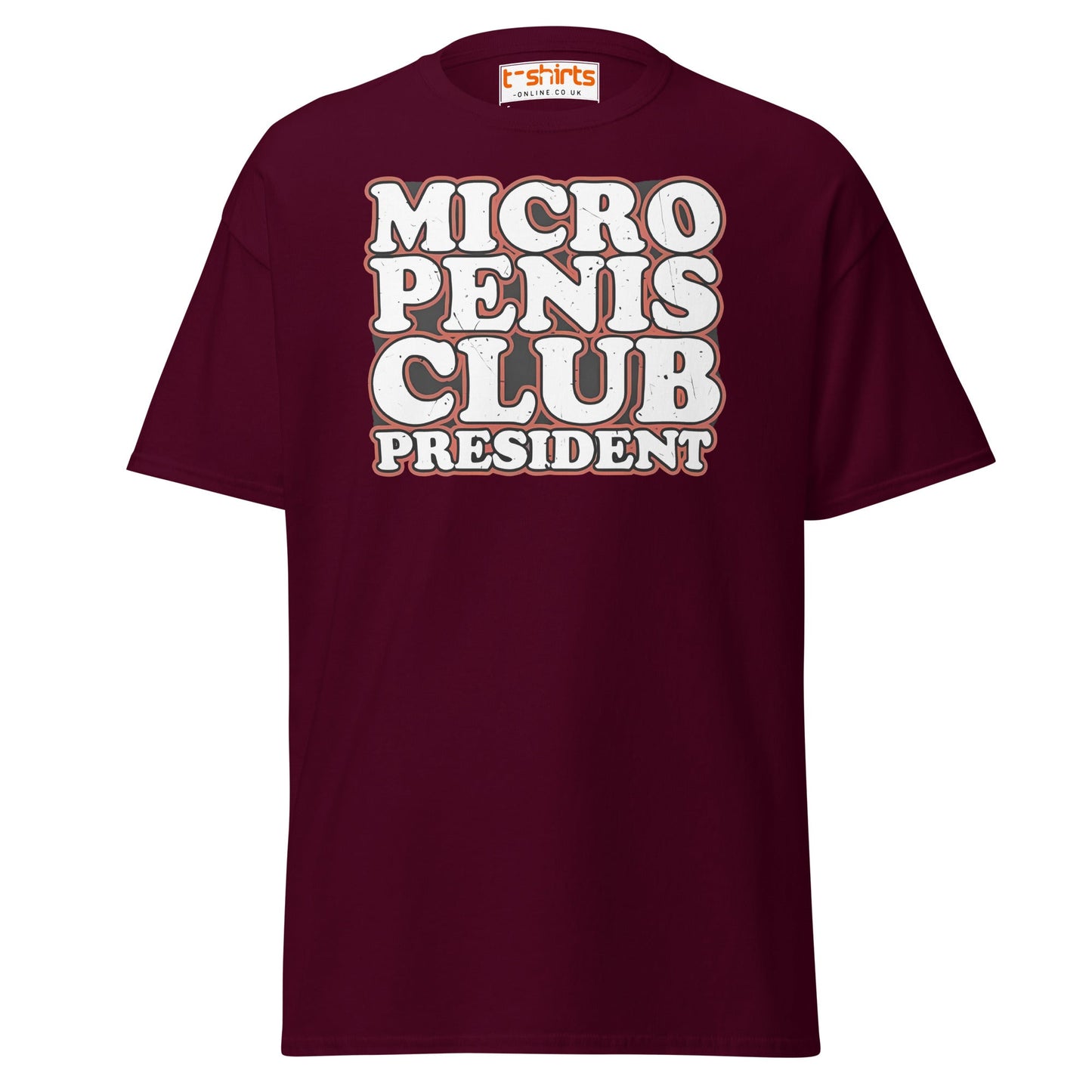 Micro Penis Club President T-Shirt | Funny Adult Tee - Maroon - T-Shirts Online