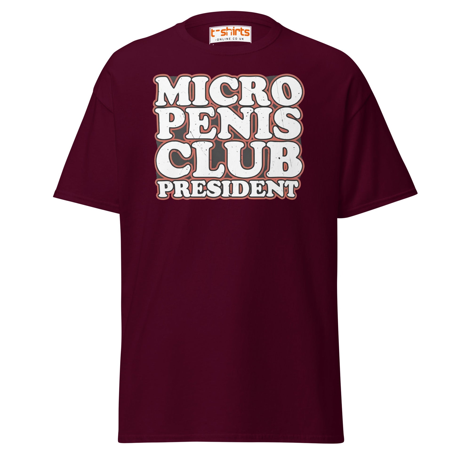 Micro Penis Club President T-Shirt | Funny Adult Tee - Maroon - T-Shirts Online