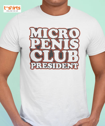 Micro Penis Club President T-Shirt | Funny Adult Tee - Maroon - T-Shirts Online