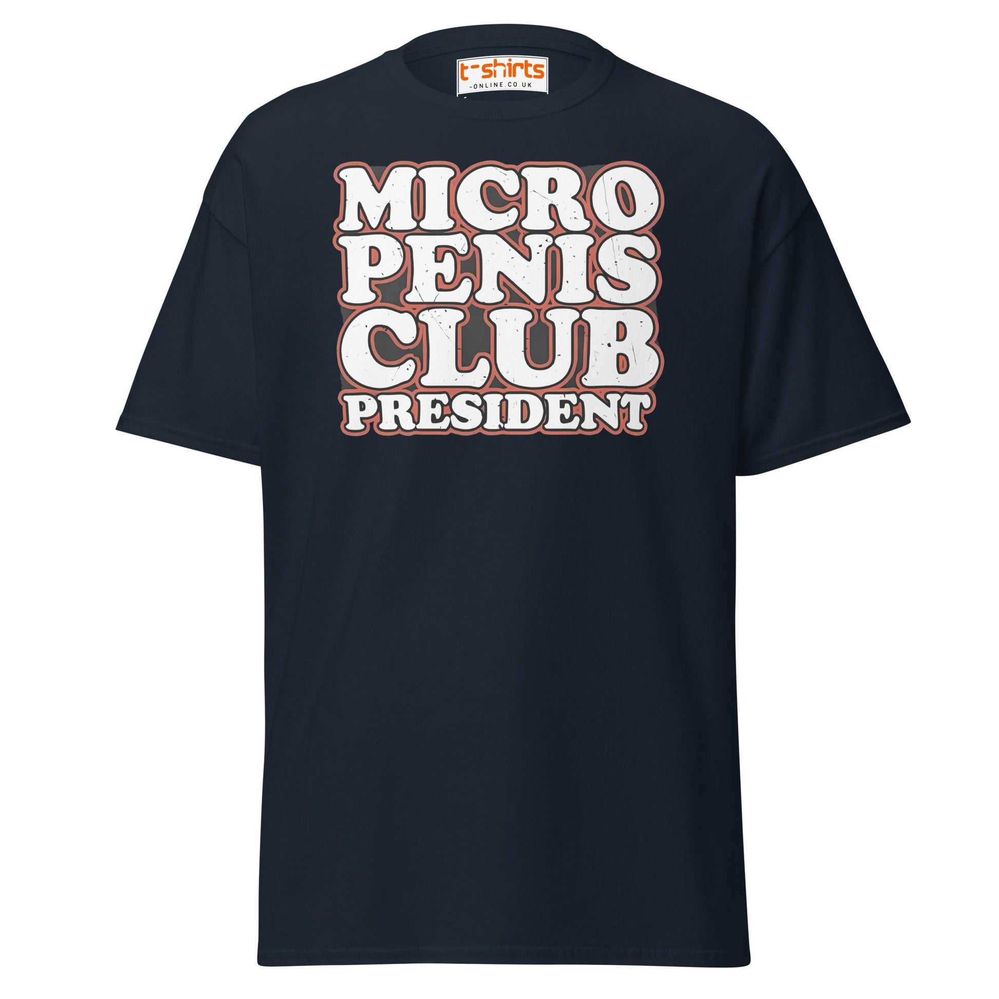 Micro Penis Club President T-Shirt | Funny Adult Tee - Navy - T-Shirts Online
