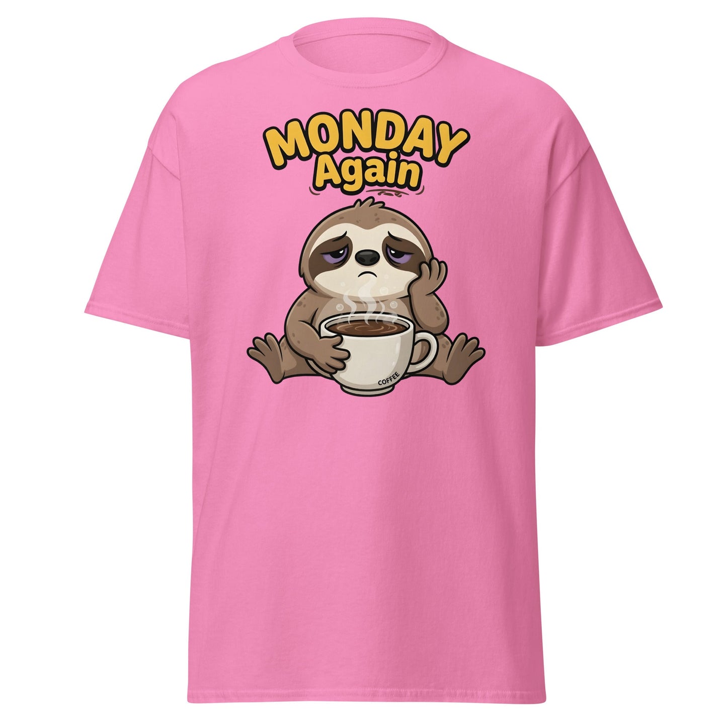Monday Again Sloth Coffee T-Shirt Funny Lazy Tee - Azalea - T-Shirts Online