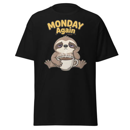 Monday Again Sloth Coffee T-Shirt Funny Lazy Tee - Black - T-Shirts Online