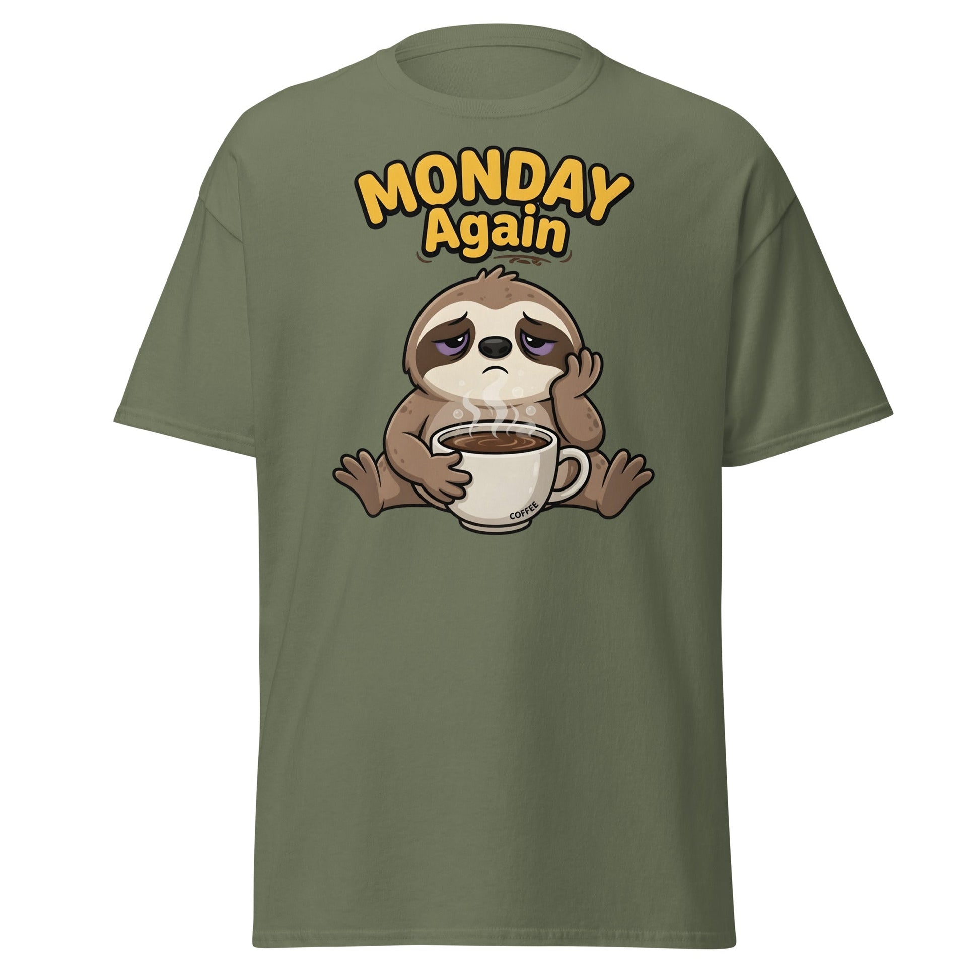 Monday Again Sloth Coffee T-Shirt Funny Lazy Tee - Military Green - T-Shirts Online