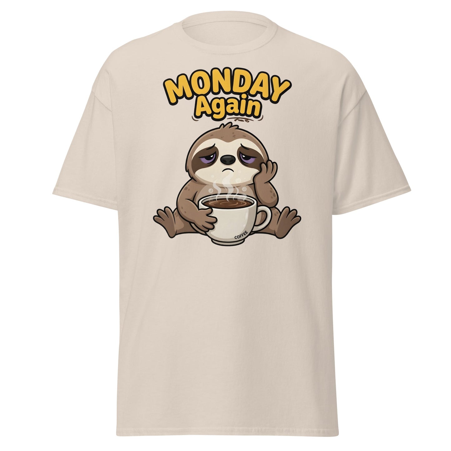 Monday Again Sloth Coffee T-Shirt Funny Lazy Tee - Natural - T-Shirts Online