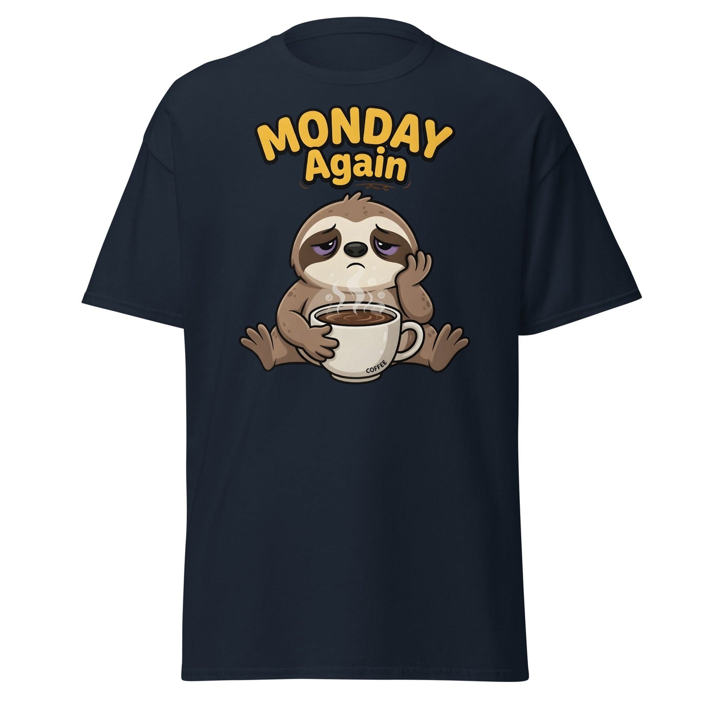 Monday Again Sloth Coffee T-Shirt Funny Lazy Tee - Navy - T-Shirts Online