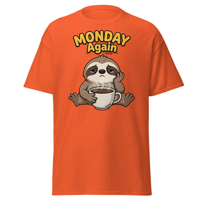 Monday Again Sloth Coffee T-Shirt Funny Lazy Tee - Orange - T-Shirts Online