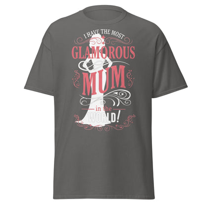 Most Glamorous Mum T-Shirt | Mother's Day Gift Tee - Charcoal - T-Shirts Online