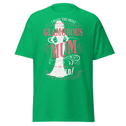 Most Glamorous Mum T-Shirt | Mother's Day Gift Tee - Irish Green - T-Shirts Online