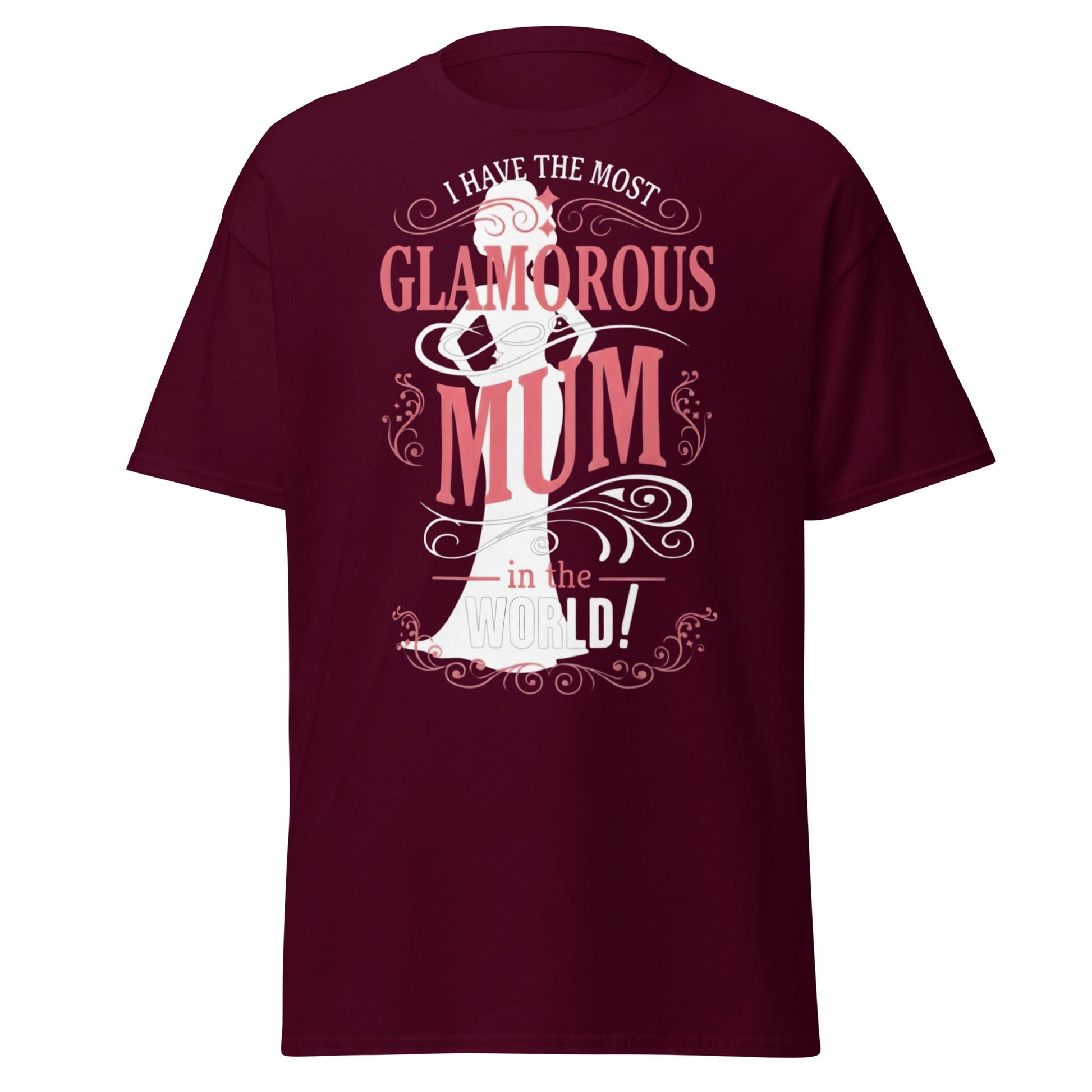 Most Glamorous Mum T-Shirt | Mother's Day Gift Tee - Maroon - T-Shirts Online
