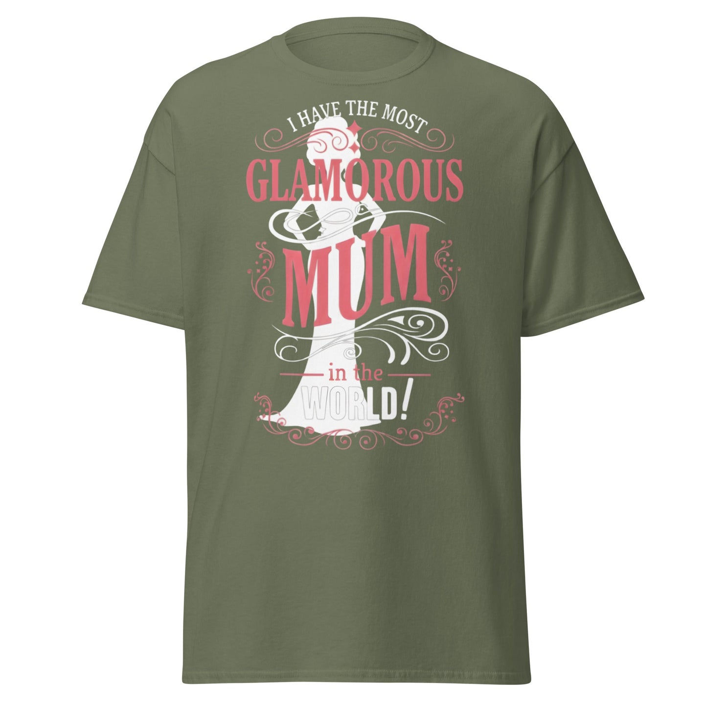 Most Glamorous Mum T-Shirt | Mother's Day Gift Tee - Military Green - T-Shirts Online