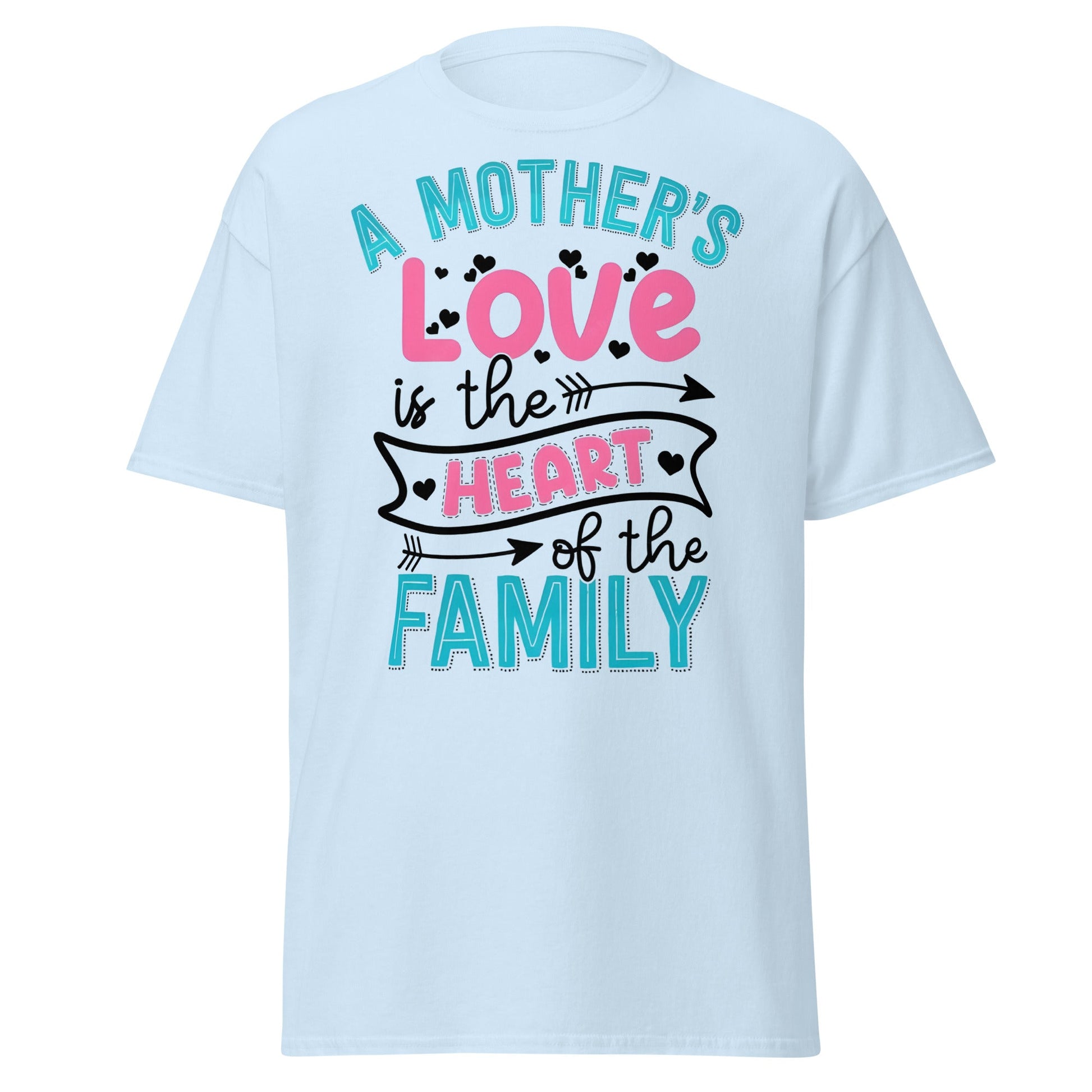 Mother's Love Heart of Family T-Shirt | Mom Gift Tee - Light Blue - T-Shirts Online