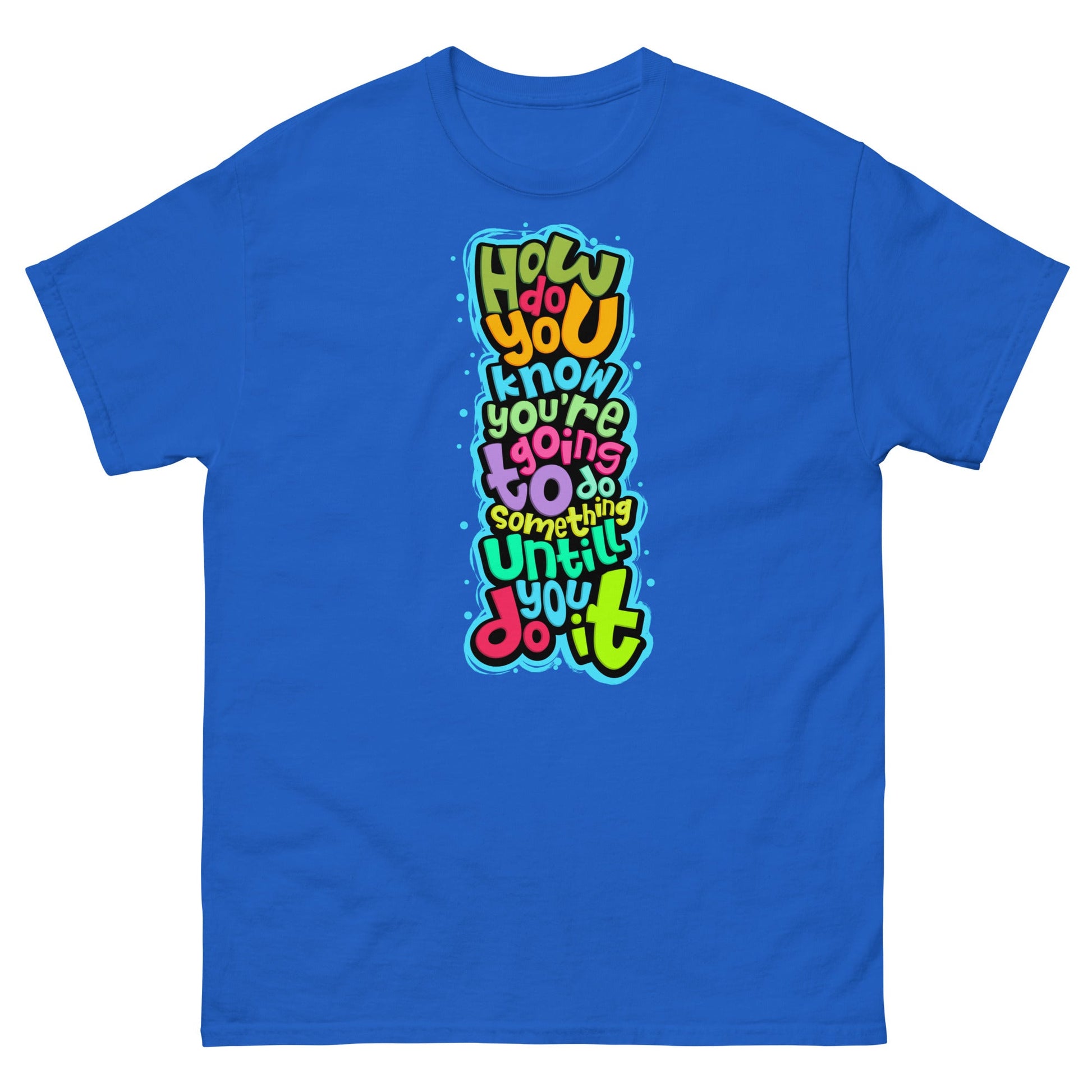 Motivation #1 | Unisex T-Shirt - Royal - T-Shirts Online