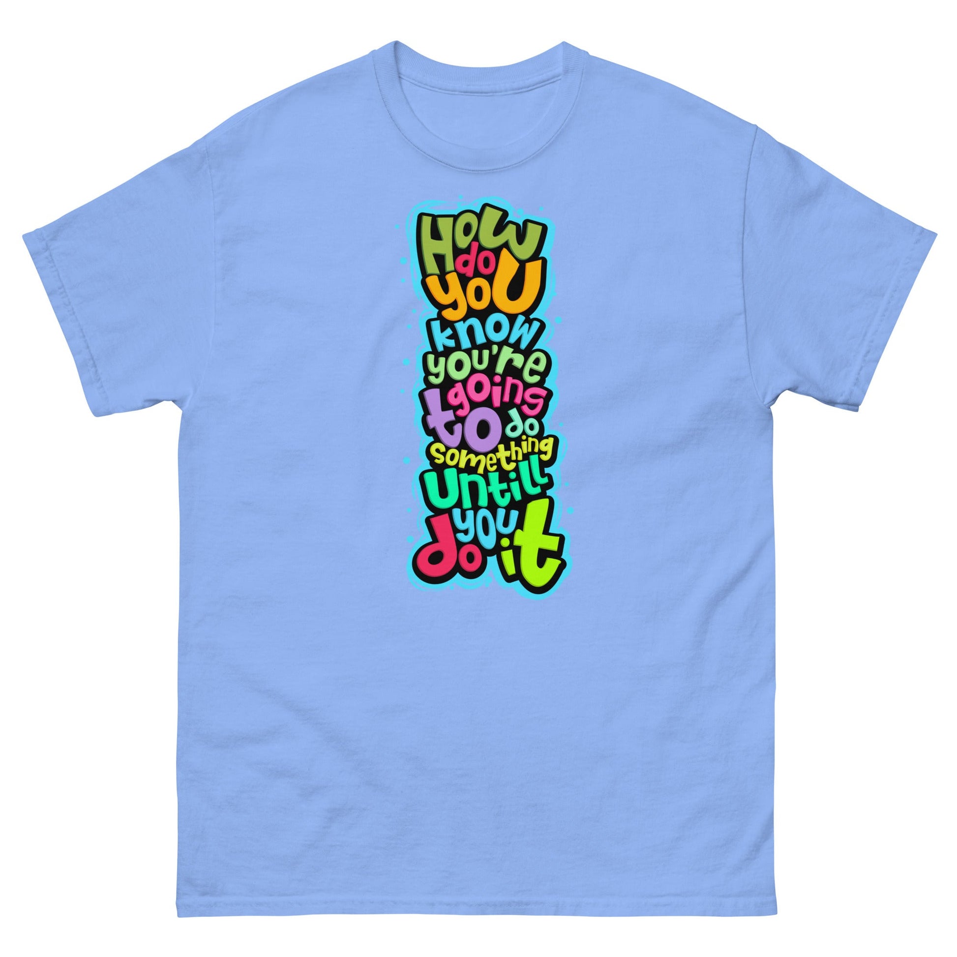 Motivation #1 | Unisex T-Shirt - Carolina Blue - T-Shirts Online