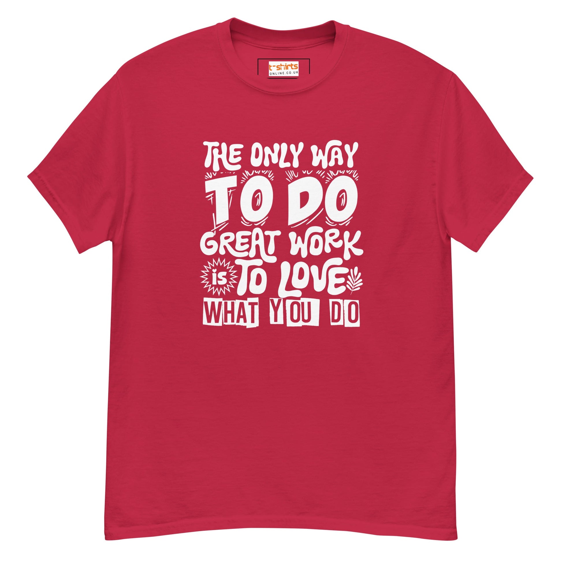 Motivational Slogan T-Shirt | Positive Message Tee - Cardinal - T-Shirts Online