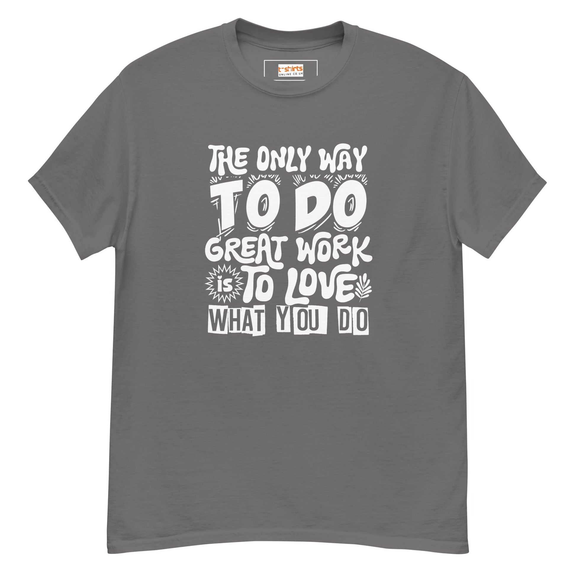 Motivational Slogan T-Shirt | Positive Message Tee - Charcoal - T-Shirts Online