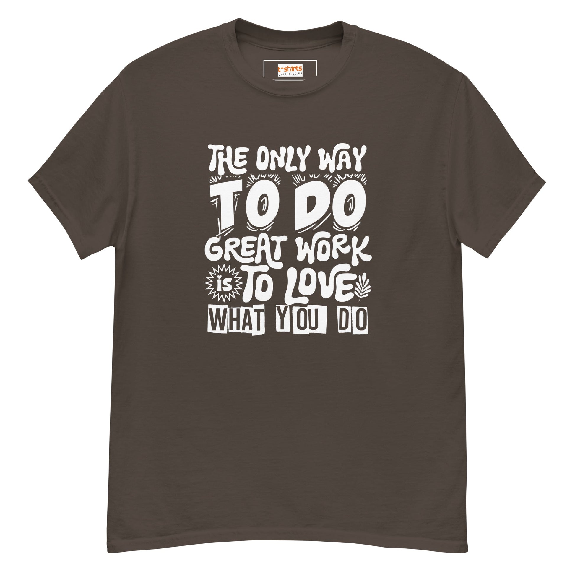 Motivational Slogan T-Shirt | Positive Message Tee - Dark Chocolate - T-Shirts Online