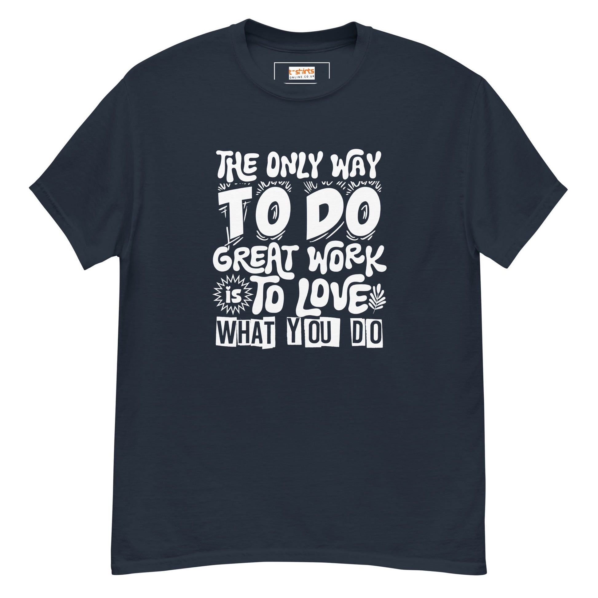 Motivational Slogan T-Shirt | Positive Message Tee - Navy - T-Shirts Online