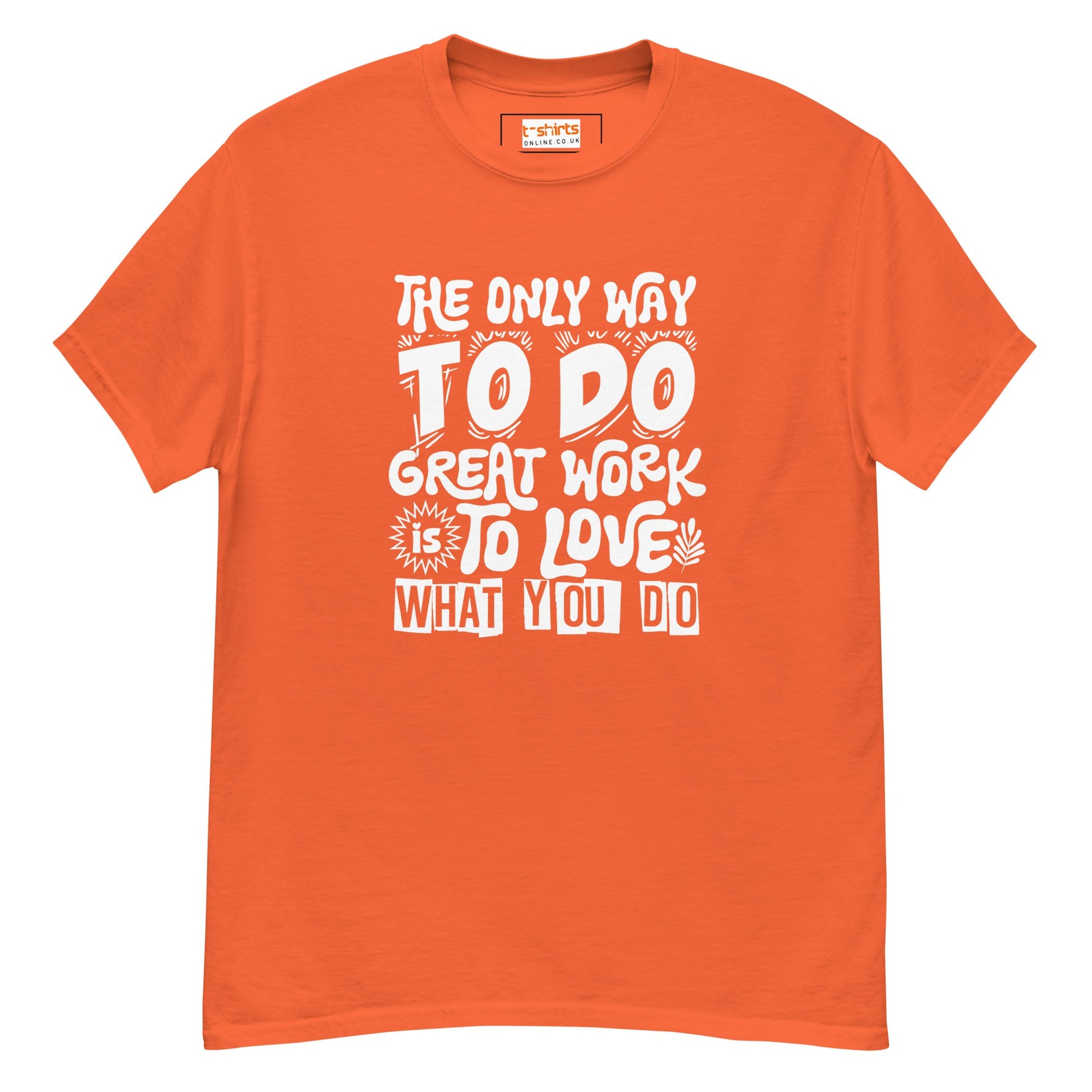 Motivational Slogan T-Shirt | Positive Message Tee - Orange - T-Shirts Online