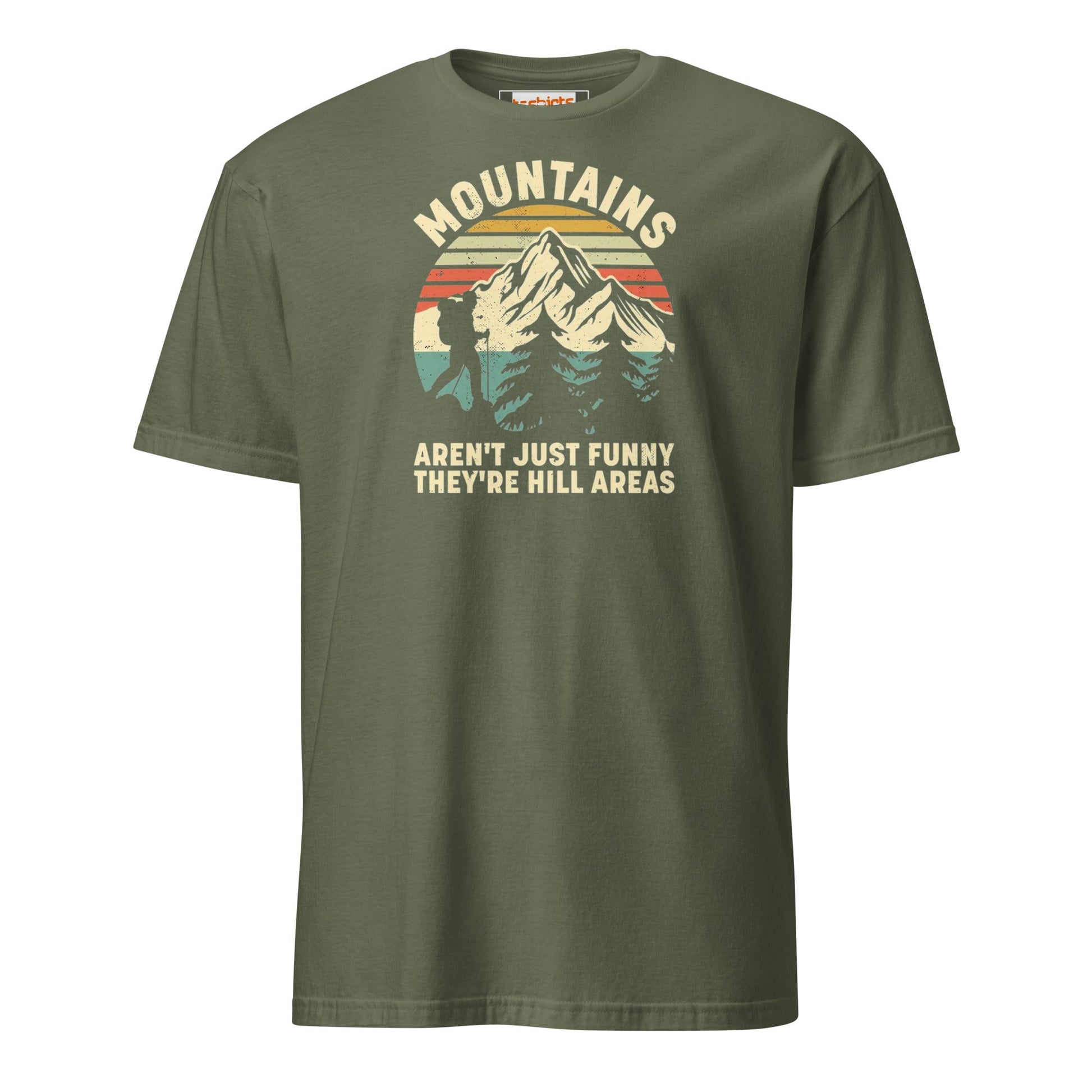 Mountains are Hill Areas T-Shirt - Military Green - T-Shirts Online