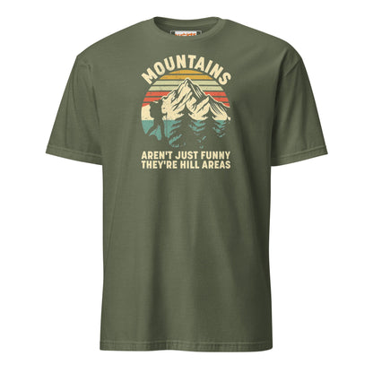 Mountains are Hill Areas T-Shirt - Military Green - T-Shirts Online