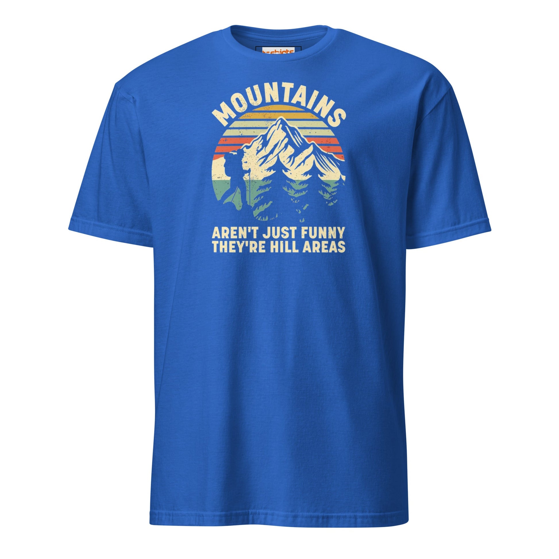 Mountains are Hill Areas T-Shirt - Royal - T-Shirts Online