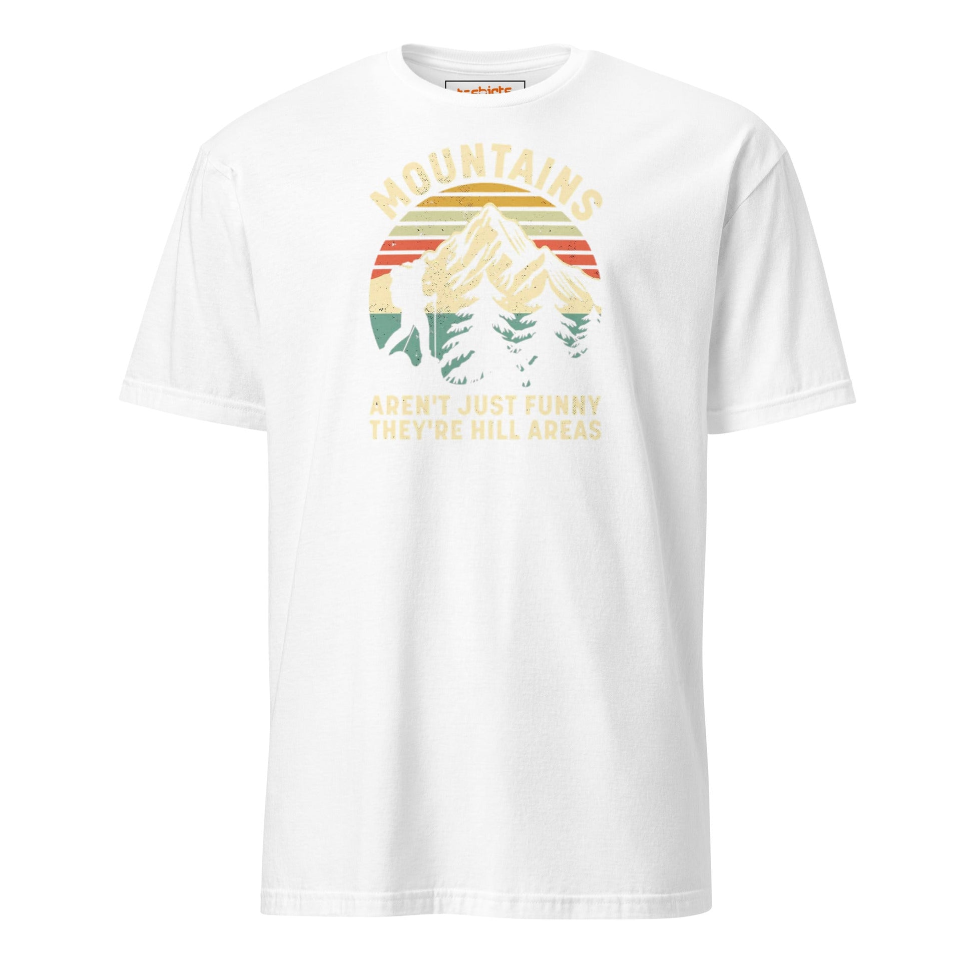 Mountains are Hill Areas T-Shirt - White - T-Shirts Online