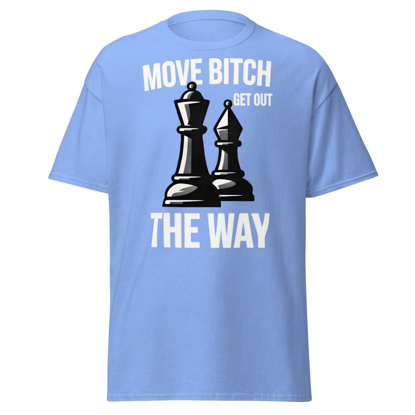 Move Bitch Chess T-Shirt - Funny Queen & Bishop Tee - Carolina Blue - T-Shirts Online