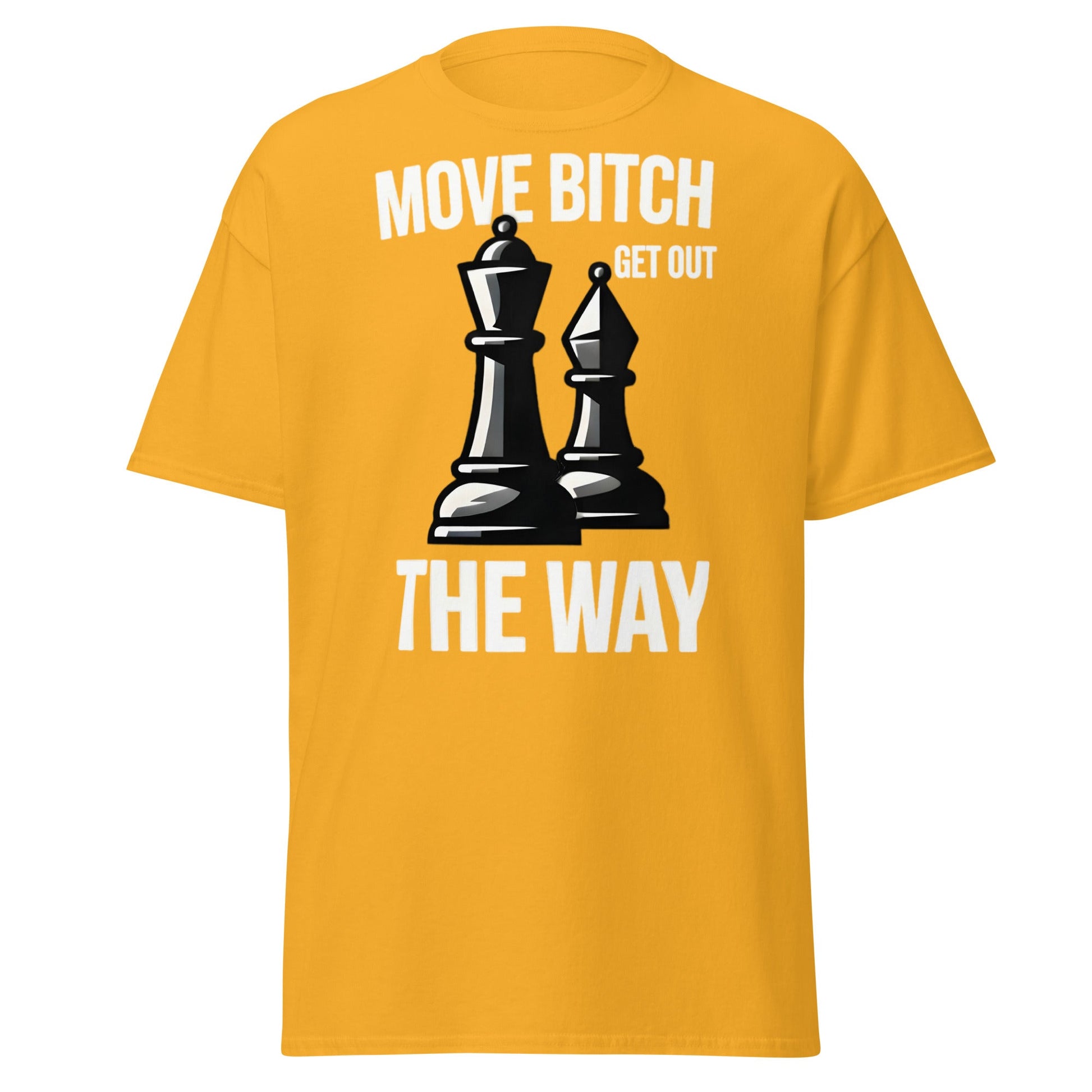 Move Bitch Chess T-Shirt - Funny Queen & Bishop Tee - Gold - T-Shirts Online