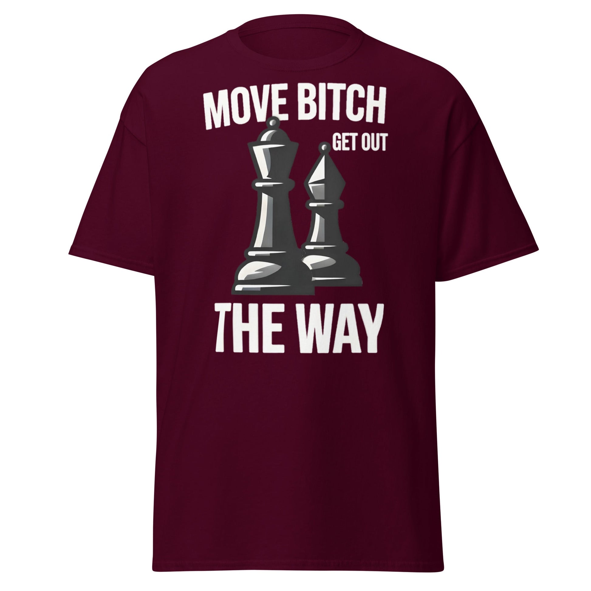 Move Bitch Chess T-Shirt - Funny Queen & Bishop Tee - Maroon - T-Shirts Online
