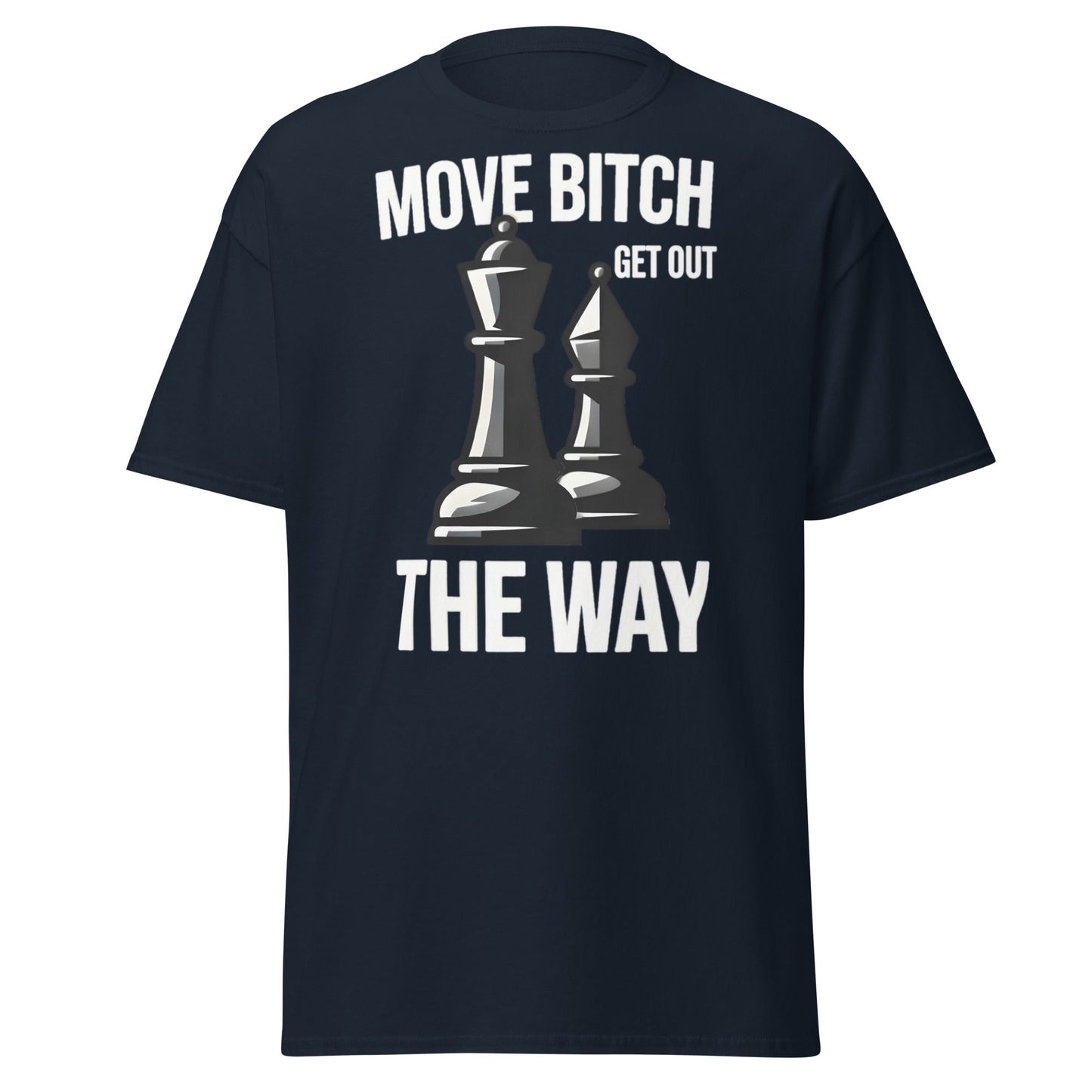 Move Bitch Chess T-Shirt - Funny Queen & Bishop Tee - Navy - T-Shirts Online