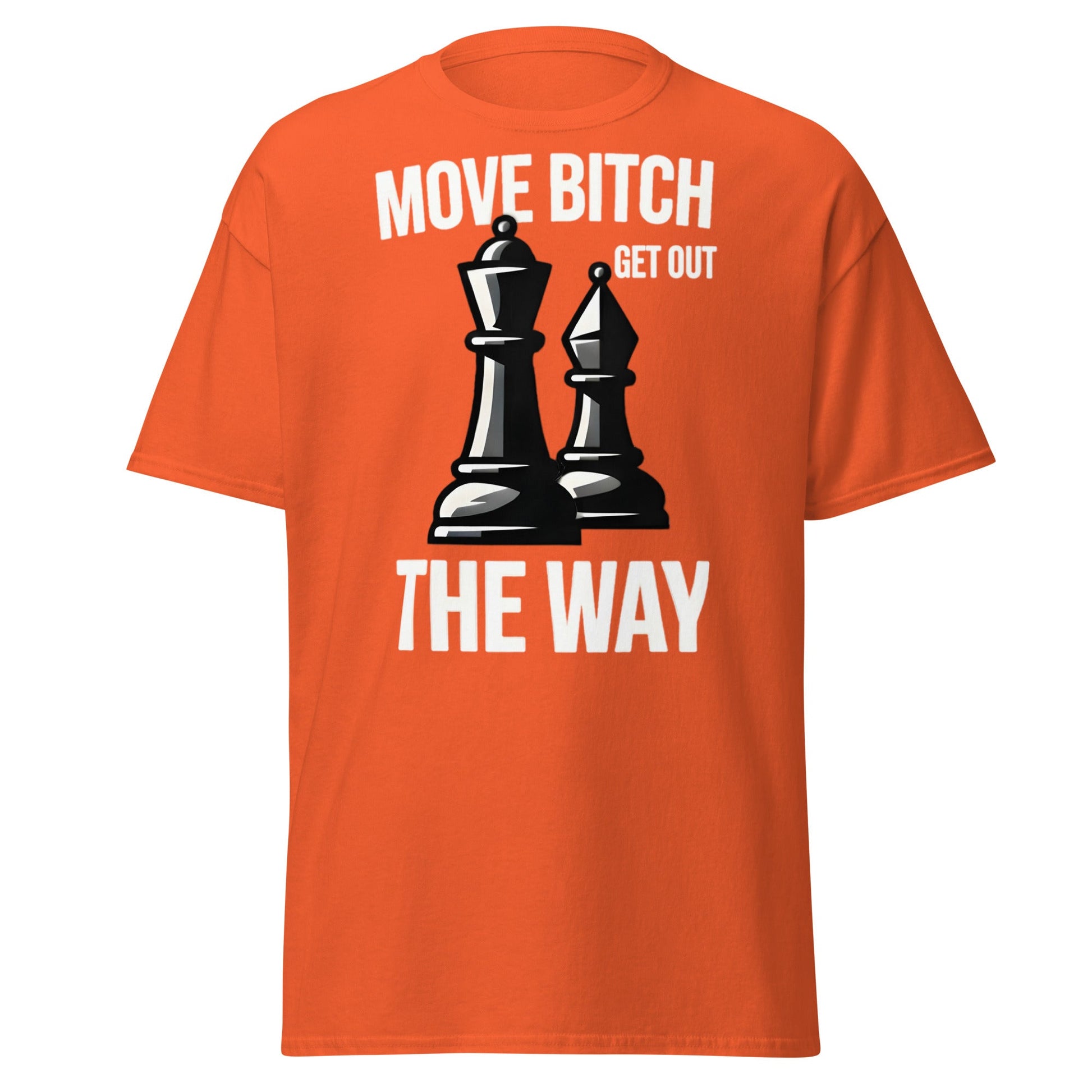 Move Bitch Chess T-Shirt - Funny Queen & Bishop Tee - Orange - T-Shirts Online